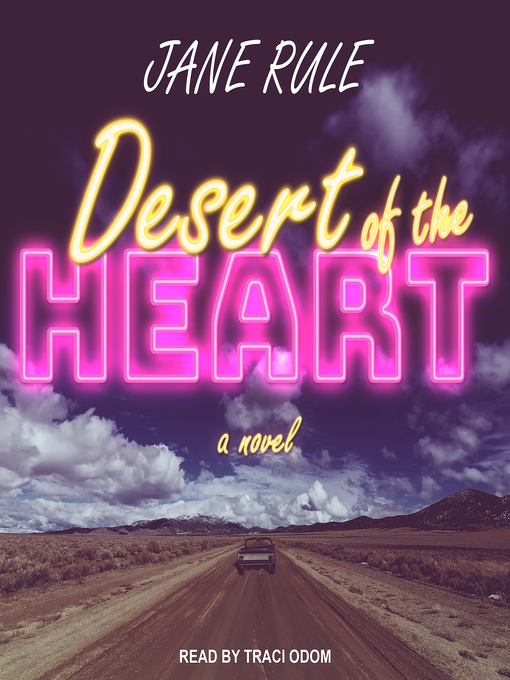 Title details for Desert of the Heart by Jane Rule - Wait list